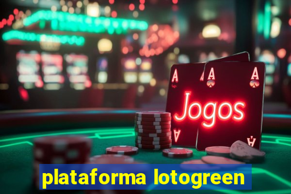 plataforma lotogreen